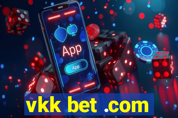 vkk bet .com